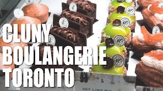 CLUNY BOIULANGERIE TORONTO