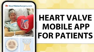 New Mobile App for Heart Valve Patients Powered by Artificial Intelligence