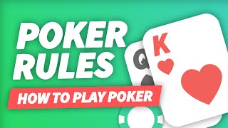 Poker Rules | How to Play Poker Course | Tutorial for Beginners | 2024 (Updated)