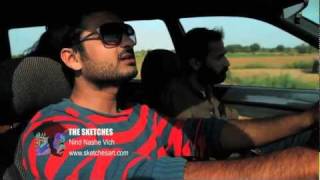 The Sketches - Nind Nashe Vich (Official music Video)