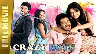 Crazy Boys - New Hindi Dubbed Full Movie | Dilip Prakash, Ashika Ranganath | Full HD