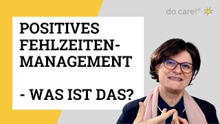 Positves Fehlzeiten-Management - was ist das?