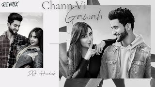 Chann Vi Gawah (Chillout Mix) - DJ Hardeek| Madhav Mahajan | Navjit Buttar | Angela | Punjabi song |