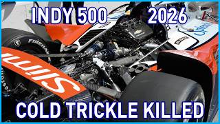 Indy 500 2026 Cold Trickle Killed