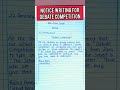 notice writing for debate competition notice letter application essay