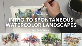 Intro to Spontaneous Watercolor Landscape Painting with Steve Mitchell | Lesson 1 of 4