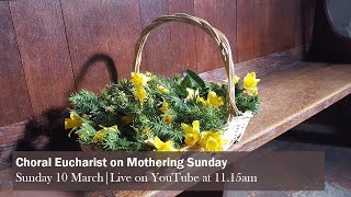 Choral Eucharist on Mothering Sunday | St Albans Cathedral