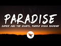 Sophie and the Giants & Purple Disco Machine - Paradise (Lyrics)