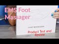 EMS Foot Massager Product Test and First Time Use