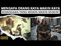 6 Penyebab Kenapa Orang Kaya makin Kaya & Orang Miskin makin Miskin