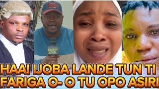 IJOBA LANDE FARIGA LEKANSI‼️OPO ASIRI AWON AWON ONLINE INLAW, OPO ASIRI MIRAN, BABA TEE, MARY GOLD