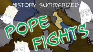 History Summarized: Pope Fights
