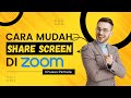 Cara Mudah Share Screen di Zoom Cloud Meeting