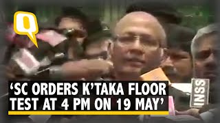 SC Orders Karnataka Floor Test at 4 PM on 19 May