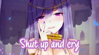 【Nightcore】→ Shut Up And Cry || Lyrics