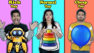 Rich Vs Normal Vs Cheap Toy Challenge | Hungry Birds