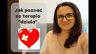 Jak poznać że terapia działa