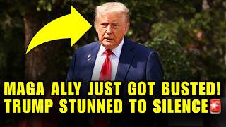 🚨Trump SILENT As His MAGA ALLY Gets EXPOSED IN CAMPAIGN SCANDAL