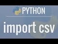 Python Tutorial: CSV Module - How to Read, Parse, and Write CSV Files