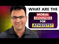 Moral Basis for Atheists