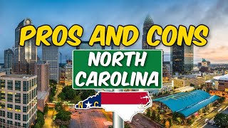 PROS and CONS of Moving to North Carolina