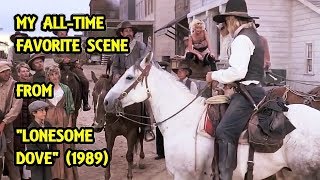 My All-Time Favorite Scene From "Lonesome Dove" (1989)