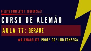 GERADE [Curso Elite] [Aula #77]