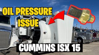 Oil Pressure Issue on Cummins ISX15 - How to Fix it?