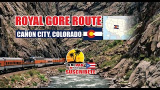 Royal Gorge Train, Colorado Parte 3