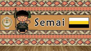 SEMAI LANGUAGE, PEOPLE, & CULTURE