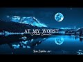 At My Worst by Pink Sweat$ - Lyrics Video | Sss Lyrics 4u