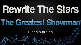 The Greatest Showman - Rewrite The Stars (Piano Version)