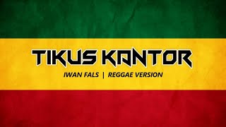 Iwan Fals - Tikus Tikus Kantor Reggae Version Bedjo