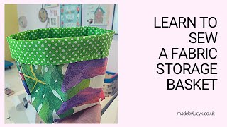 How to Sew a storage basket