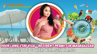 Long Stay visa and Resident permit for Madagascar : investor visa, business visa, retiree visa, etc