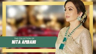 The Fantastic High Jewelry Collection Of Nita Ambani | Greatest Collectors EP. 1