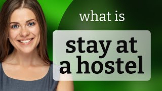 Stay at a Hostel: Exploring Affordable Travel Accommodations