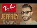 Ray-Ban Jeffrey Review