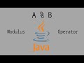 Modulus Operator (%) in Java