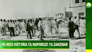 HII NDIO HISTORIA YA MAPINDUZI YA ZANZIBAR