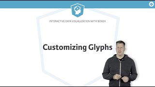 Python Tutorial: Customizing glyphs