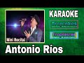 Antonio Ríos - Karaoke - SESSION #9 SIN MIEDO