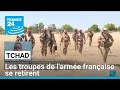 Tchad : les troupes de l'armée française se retirent • FRANCE 24