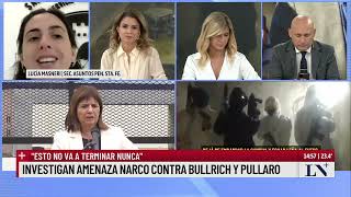 Investigan amenaza narco contra Bullrich y Pullaro; el análisis de Lucía Masheri y Fernando Soto