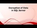 SA: Encryption of Data in SQL Server