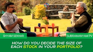 How Do You Decide the Size of Each Stock in Your Portfolio? | Shyam Sekhar | ITHOUGHTWEALTH