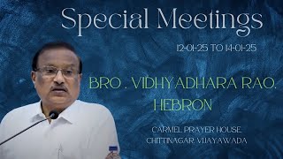 Special Meeting DAY 3 SESSION 1| Bro Vidyadhara Rao,Hebron |  14-01-2025