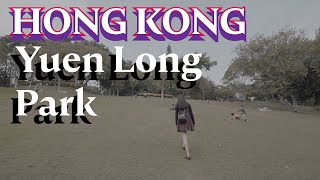 4K Hong Kong 21- Yuen Long Park