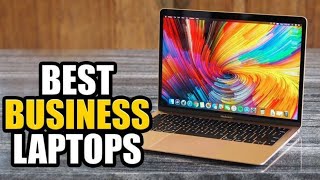 Top 5 Best Business Laptops In 2022 | Best Laptops For Business 2022