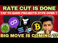 BITCOIN BULL-RUN START ? 🚀TAP TO EARN PROJECT HYPE IS OVER ? | 5 STRONG ALTCOIN 🔥